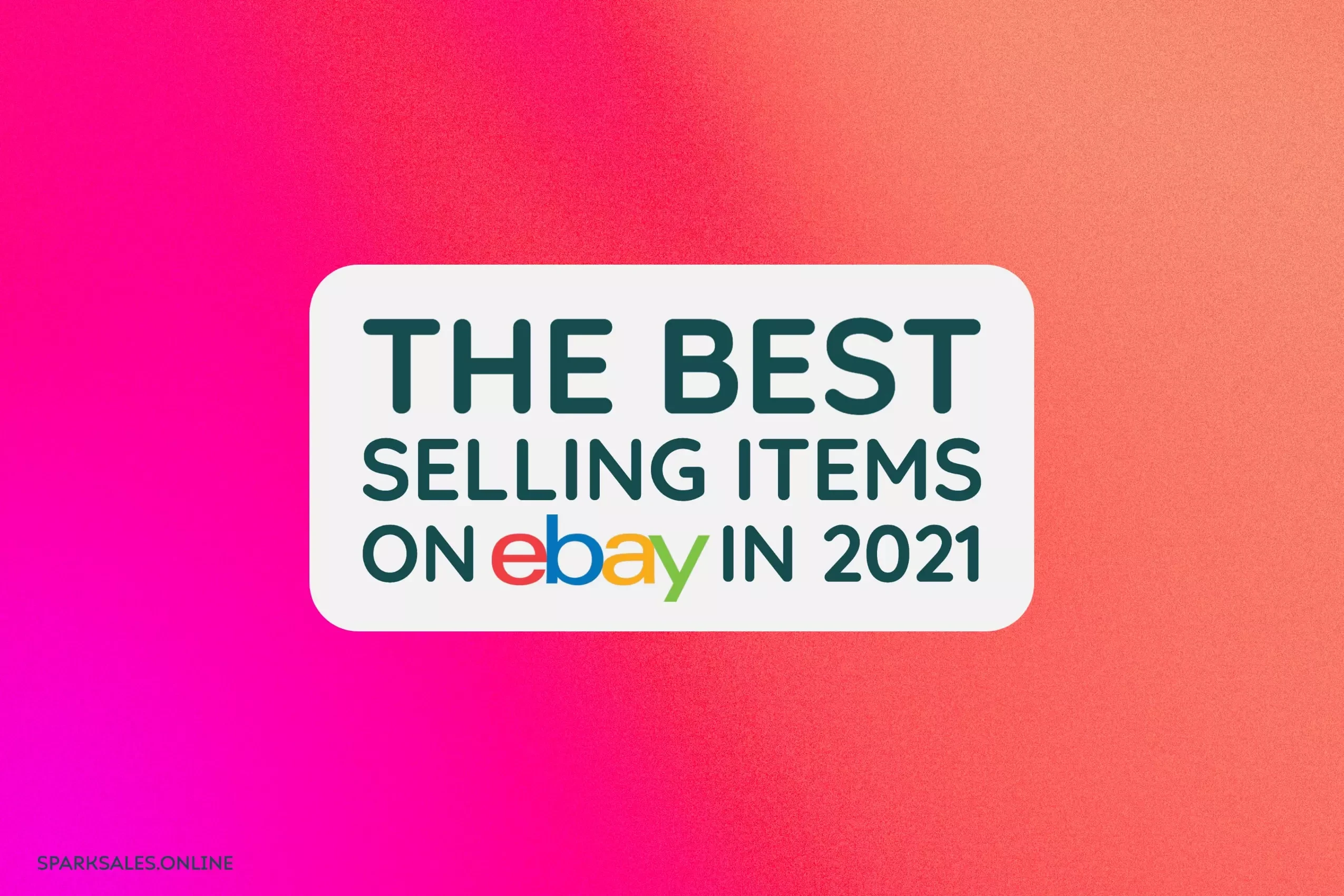The Best-Selling Items on eBay
