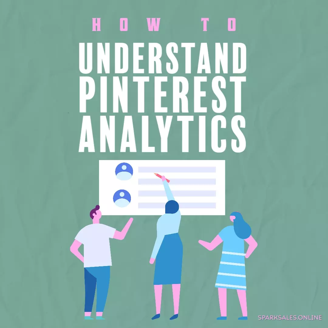 How To Understand Pinterest Analytics