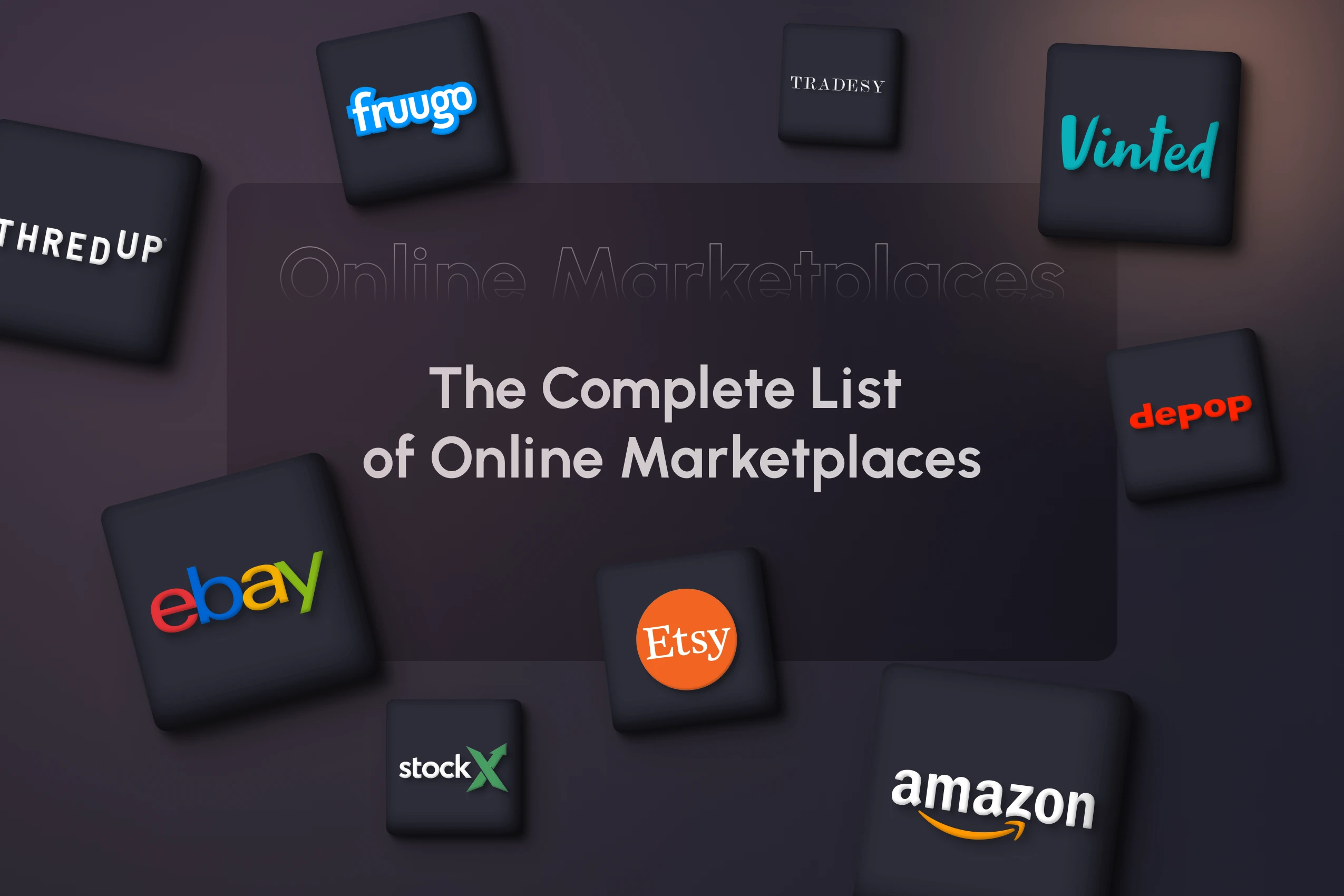 The Complete List of Online Marketplaces