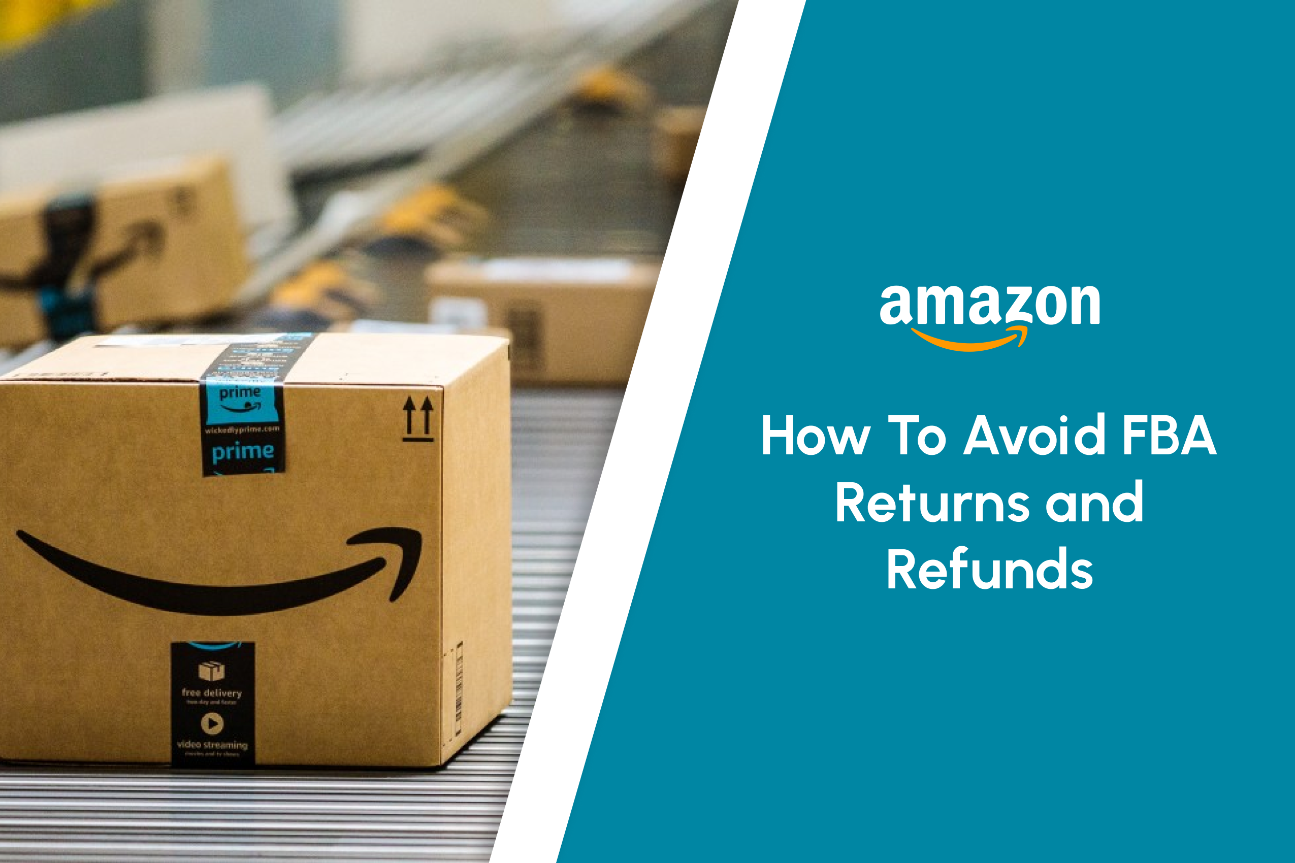 How To Avoid Amazon FBA Returns and Refunds