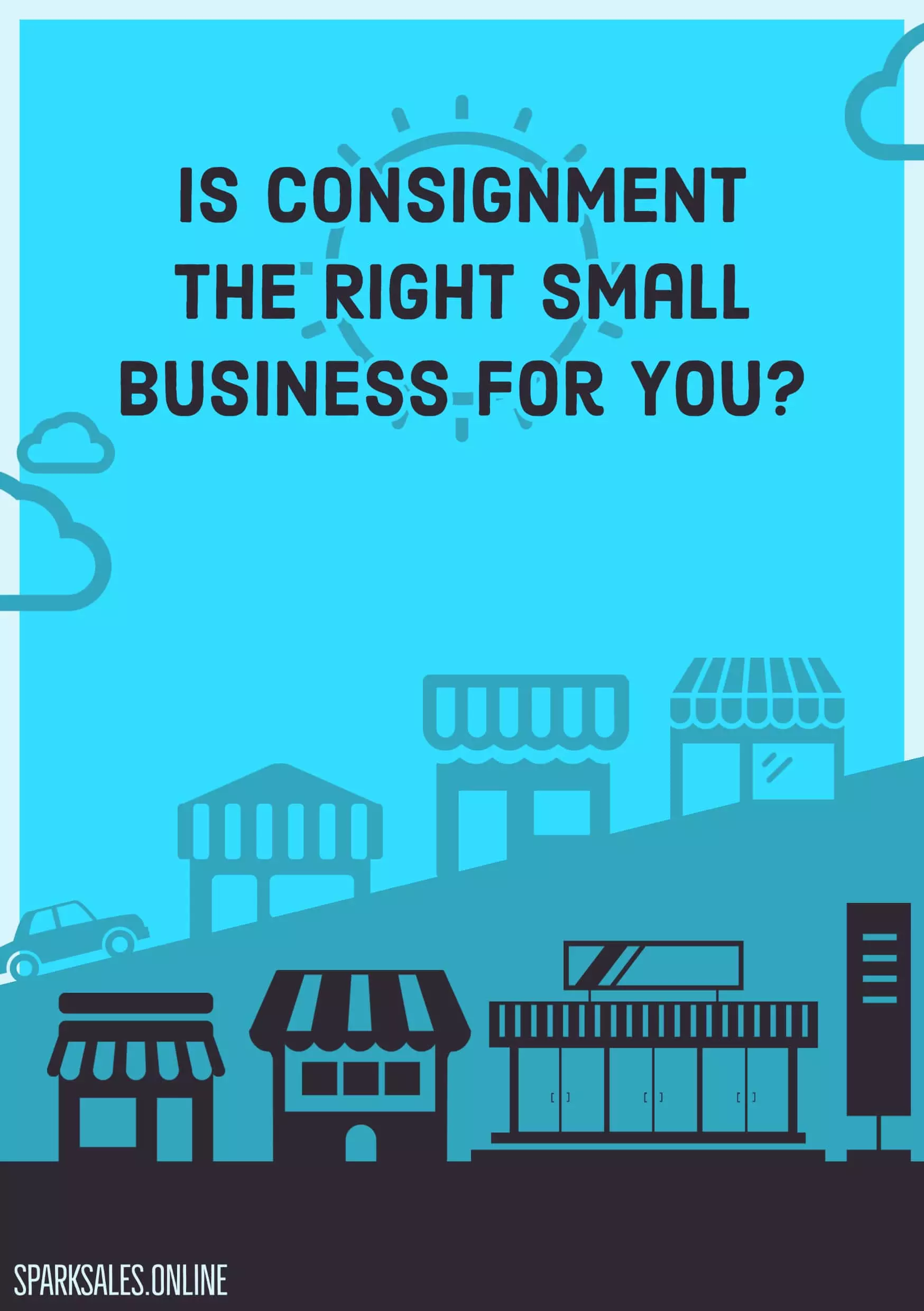 Is Consignment the Right Small Business for You?