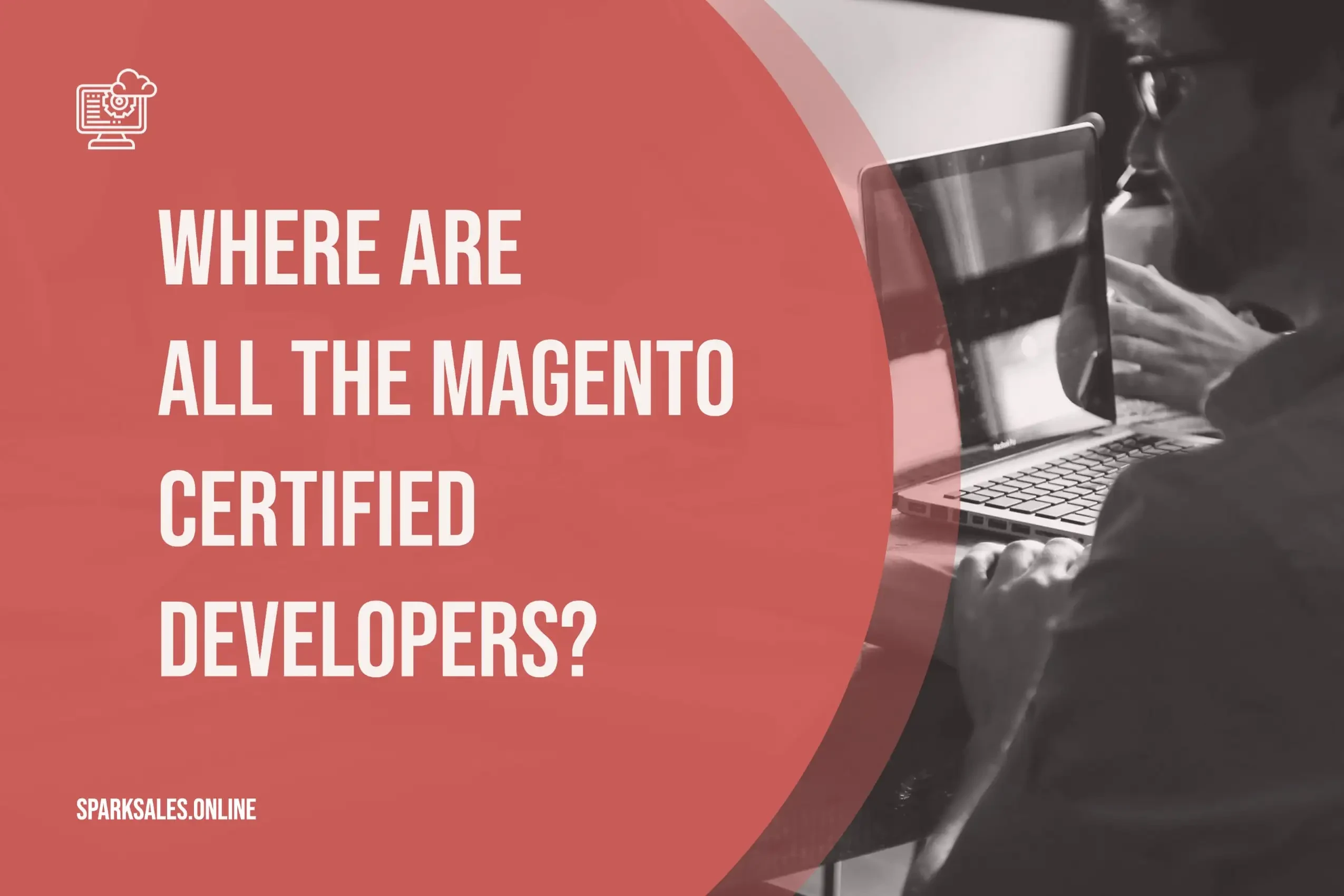 Where Are All the Magento Certified Developers?